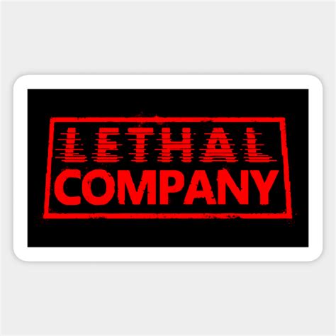 Lethal Company Logo - Texturized - Lethal Company - Sticker | TeePublic