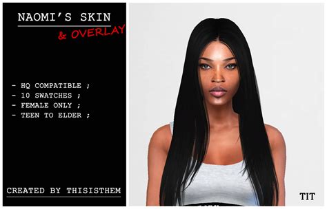 - Naomi’s Skin HQ compatible ; 10 swatches ; Female... | Sims 4 cc skin, Sims hair, The sims 4 skin