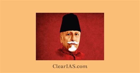 Maulana Abul Kalam Azad: Biography - ClearIAS