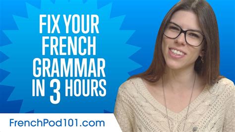 Fix Your French Grammar in 3 Hours - YouTube