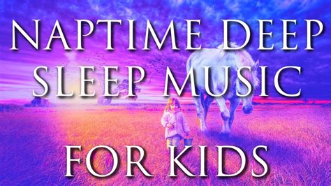 Soothing & Beautiful Sleep Music for Kids 💜 Nap Time Music for Deep Sleep | Calming Bedtime ...