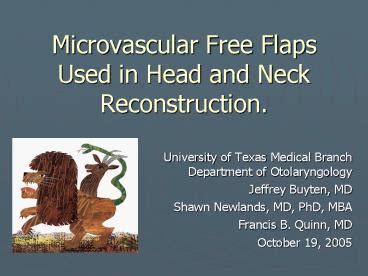 PPT – Microvascular Free Flaps Used in Head and Neck Reconstruction. PowerPoint presentation ...