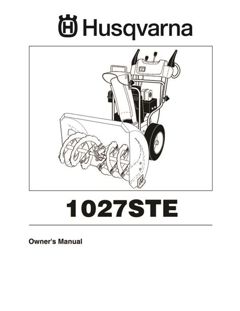 Husqvarna 1027STE Snow Blower Owners Manual, 2003,2004