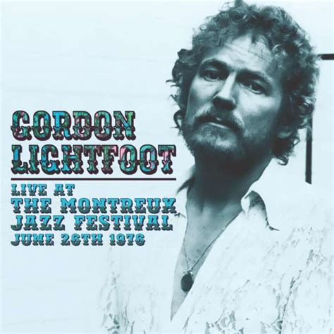 Gordon Lightfoot: Live At The Montreux Jazz Festival 1976 (CD) – jpc