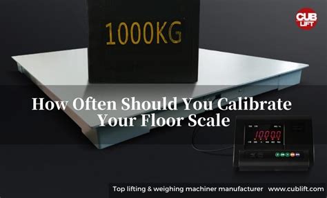 Why And How To Calibrate Floor Scales On Spot - CUBSCALE