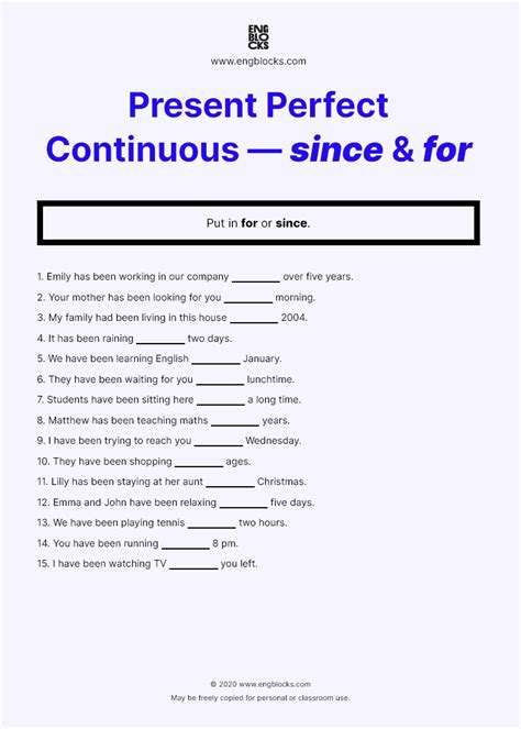 Present Perfect Continuous Exercises: since or for