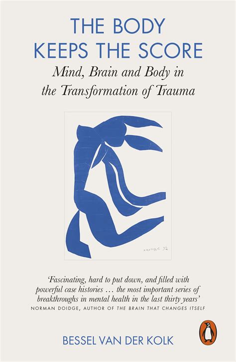 The Body Keeps the Score by Bessel Van Der Kolk - Penguin Books New Zealand