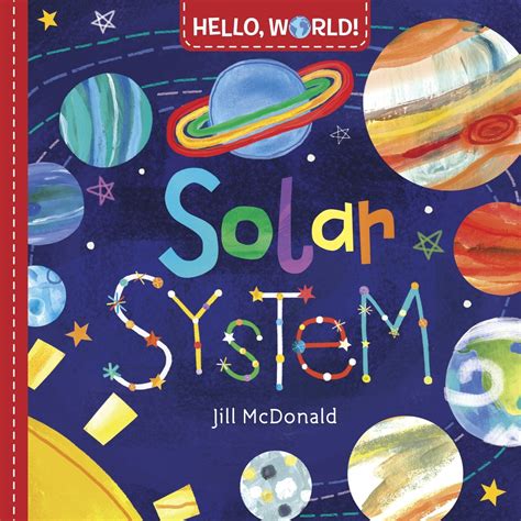 Hello, World! Solar System by Jill Mcdonald - Penguin Books Australia