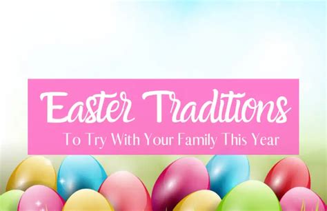 The Ultimate List of Easter Traditions