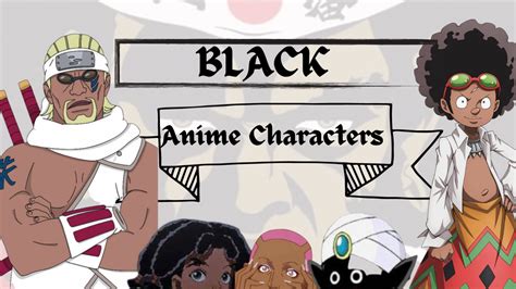 Top 30 Black Anime Characters - ReelRundown