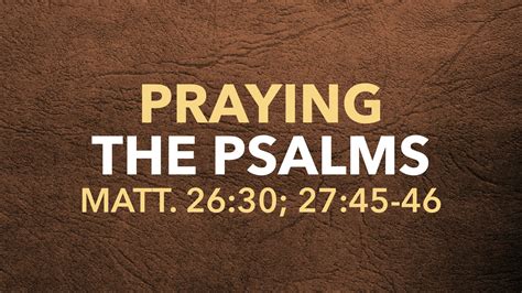 Praying the Psalms – TravisAgnew.org