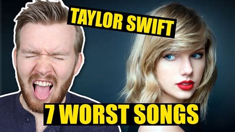7 Worst Written Taylor Swift Songs - YouTube
