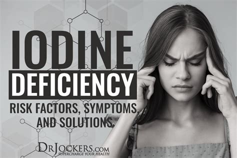 Iodine Deficiency: Risk Factors, Symptoms, and Solutions - DrJockers.com