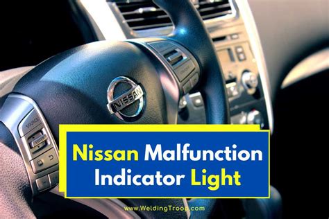 Nissan Malfunction Indicator Light (Helpful Guide)