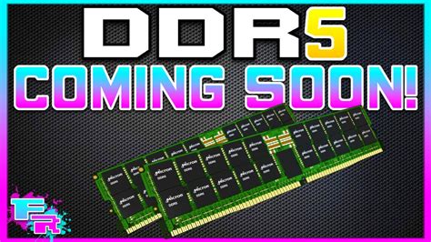 DDR5 RAM Releasing SOON! Amazing Performance Gains [DDR5 VS DDR4] - YouTube