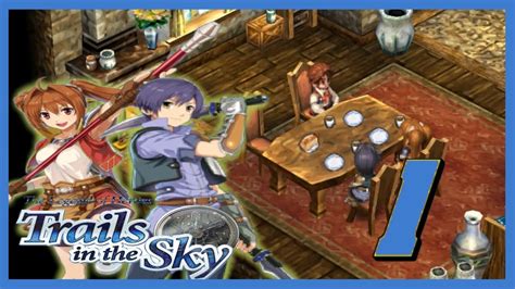 Legend of Heroes: Trails in the Sky - Walkthrough - Ep 1: Prologue ...