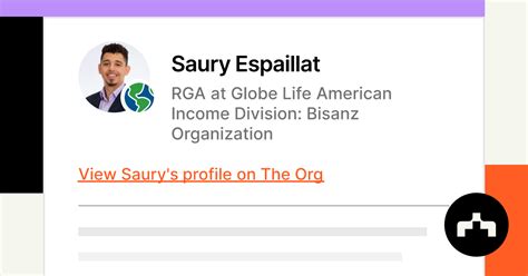 Saury Espaillat - RGA at Globe Life American Income Division: Bisanz Organization | The Org