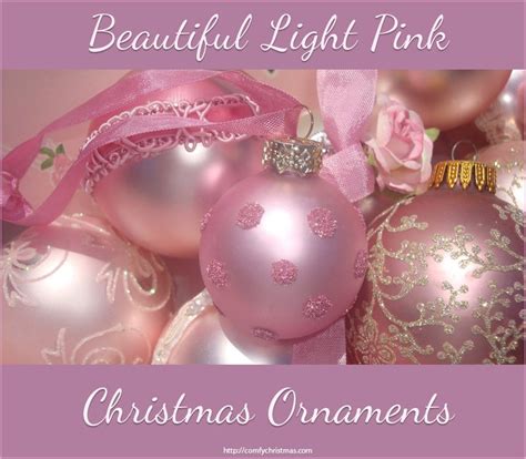 Beautiful Light Pink Christmas Ornaments