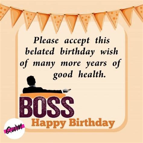 Belated birthday wishes and messages for boss