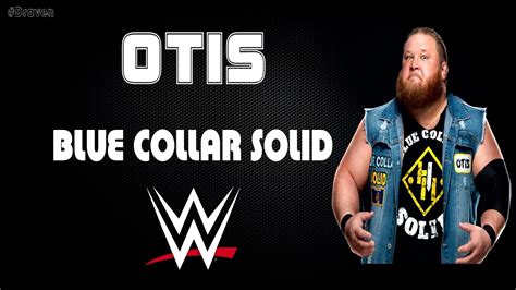 WWE | Otis 30 Minutes Entrance Extended Theme Song | "Blue Collar Solid" - YouTube