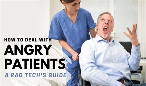 How To Deal With Angry Patients: A Rad Tech’s Guide