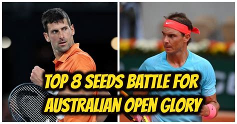 Australian Open Seeds 2023 For Men’s Singles : Top 8 Seeds Set ft ...