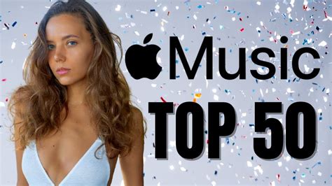 APPLE MUSIC TOP 100 - Most Played Songs 2020 - YouTube