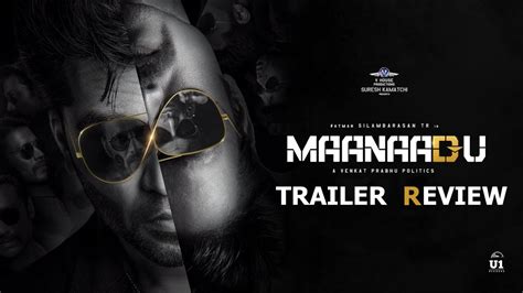 Maanadu Trailer Review â€“ Intriguing and Irresistibly exciting ...