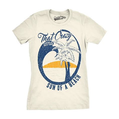 That Crazy Little Sun Funny Summer T Shirts Hilarious Beach Vintage T Shirt 8382 | Jznovelty