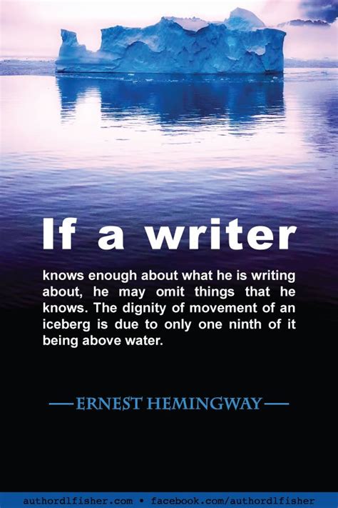 Ernest Hemingway's "iceberg theory," sometimes known as the "theory of omission," is a ...