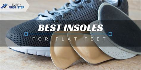 Best Insoles For Flat Feet - 5 Top Picks For Extreme Comfort In 2019