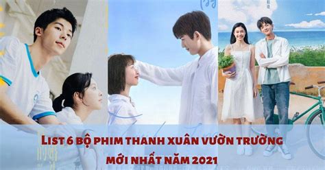 6 phim thanh xuân vườn trường Trung Quốc hay nhất qua các năm - BlogAnChoi