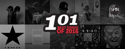 The 101 Best Songs of 2016 - SPIN