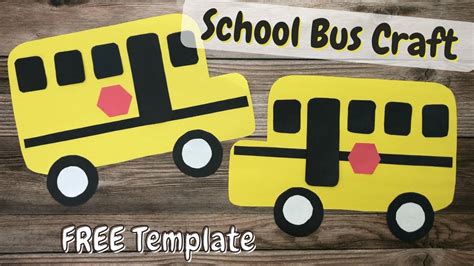 School Bus Craft (Free Template) - YouTube