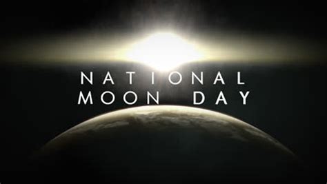 National Moon Day: Celebrating Humanity's Giant Leap