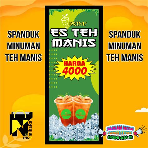 SPANDUK BANNER BACKDROP ES TEH MANIS / ukuran 160x60 CM / Banner Minuman Teh Manis / Bisa COD ...