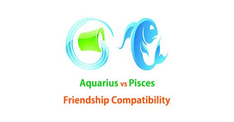 Aquarius and Pisces Friendship Compatibility