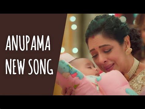 Anupama New Song | Song From Ep 680 - YouTube