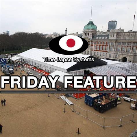 Friday Feature - Horse Guards Parade | Time-Lapse Systems