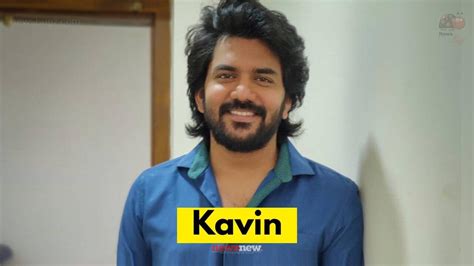 Kavin Wiki, Biography, Age, Movies, Television, Awards, Images - NewZNew