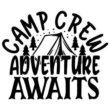 Free camp crew adventure awaits svg