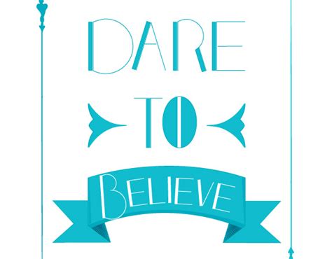 Dare to Believe on Behance