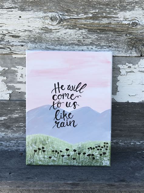 He will come to us like rain || bible verse canvas painting art || Mountains and flowers | C ...