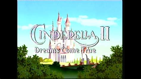 Cinderella II: Dreams Come True (2002/2005) UK Trailer - YouTube