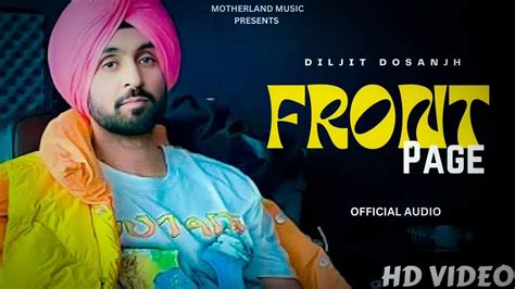 Diljit Dosanjh - Front Page(Official Audio) Moon Child Era | Diljit ...