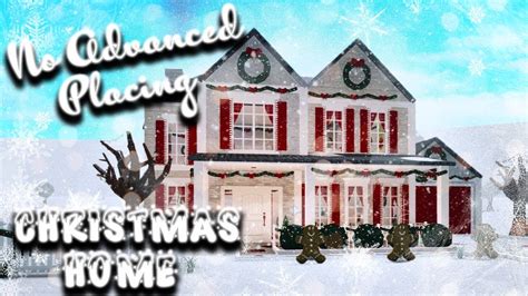 NO ADVANCED PLACEMENT 2 STORY CHRISTMAS HOUSE || Bloxburg Christmas ...