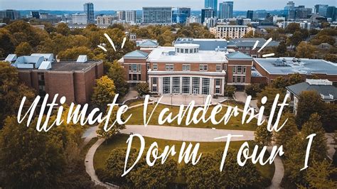 THE ULTIMATE VANDERBILT CAMPUS DORM TOUR | Part One: Commons & Branscomb - YouTube