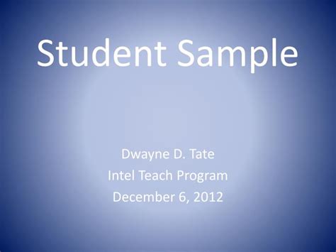 PPT - Student Sample PowerPoint Presentation, free download - ID:1912645