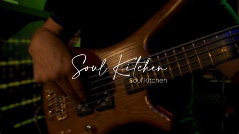 Soul Kitchen - Cover - Soul kitchen The doors tribute band - YouTube