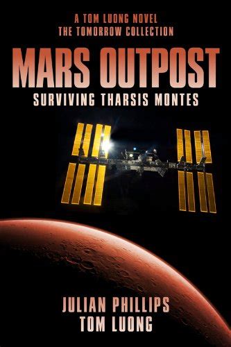 Amazon.com: The Mars Outpost: Surviving Tharsis Montes eBook : Phillips ...